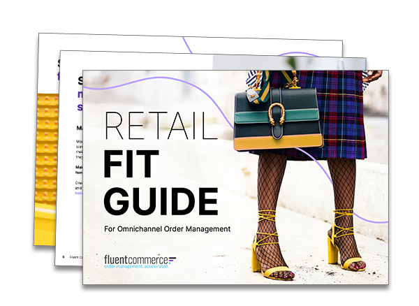 Retail Fit Guide for Omnichannel Order Management - Apparel